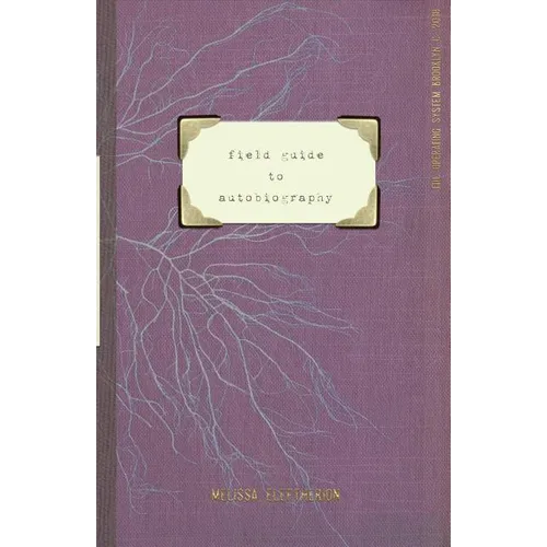 field guide to autobiography - Paperback