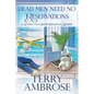 Dead Men Need No Reservations - Paperback