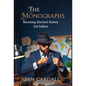The Monographs: Becoming Sherlock Holmes - Hardcover