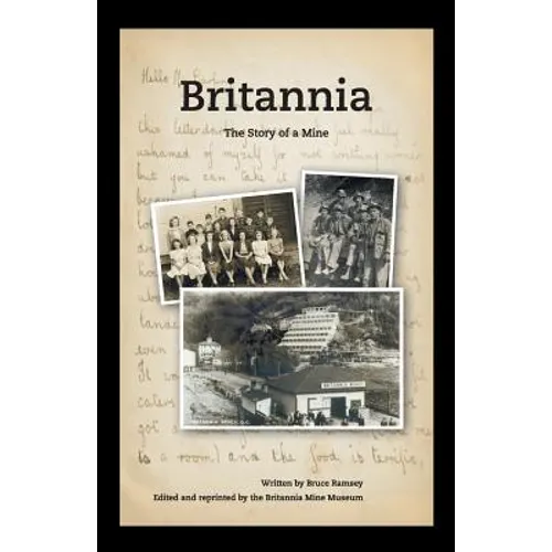 Britannia - The Story of a Mine - Paperback