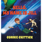 Hello, My Name Is Jill - Hardcover