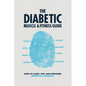 The Diabetic Muscle and Fitness Guide: How to Look, Feel and Perform Better as a Diabetic - Paperback
