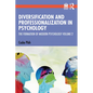 Diversification and Professionalization in Psychology: The Formation of Modern Psychology Volume 2 - Paperback