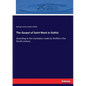 The Gospel of Saint Mark in Gothic: According to the translation made by Wulfila in the fourth century - Paperback