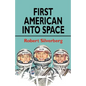 First American Into Space - Paperback