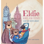 Eldie makes new friends! / Eldie hace nuevos amigos! - Hardcover