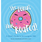The Donut That Roared: A Child's Guide to Surviving an MRI - Hardcover