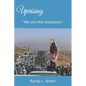 Uprising: We are the revolution - Paperback