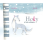 Hoky El Lobo Solidario (Hoky the Caring Wolf) - Hardcover