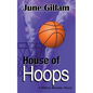 House of Hoops: A Hillary Broome Novel - Paperback