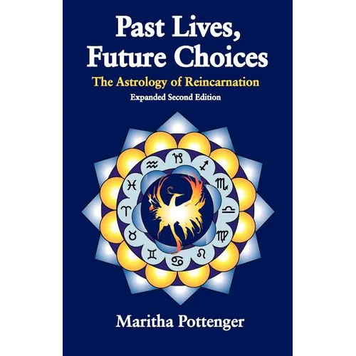 Past Lives, Future Choices - Paperback