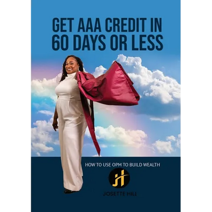Get AAA Credit in 60 Days: How to Use OPM To Build Wealth - Paperback