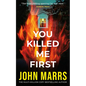 You Killed Me First - Paperback