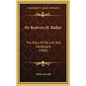 Sir Redvers H. Buller: The Story Of His Life And Campaigns (1908) - Hardcover