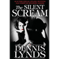The Silent Scream: #6 in the Edgar Award-winning Dan Fortune mystery series - Paperback