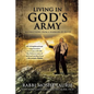 Living in God's Army: Instructions from a Warrior of David - Paperback