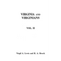 Virginia and Virginians, 1606-1888. in Two Volumes. Volume II - Paperback