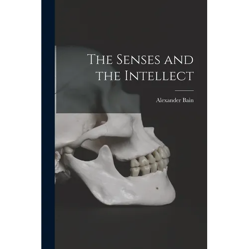 The Senses and the Intellect - Paperback