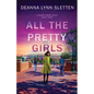 All The Pretty Girls: A Rachel Emery Novel, Book Three - Paperback