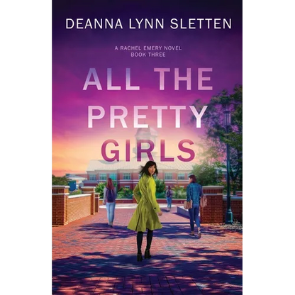 All The Pretty Girls: A Rachel Emery Novel, Book Three - Paperback