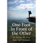 One Foot in Front of the Other: An Appalachian Trail Journey - Paperback