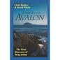 Journey to Avalon: The Final Discovery of King Arthur - Paperback