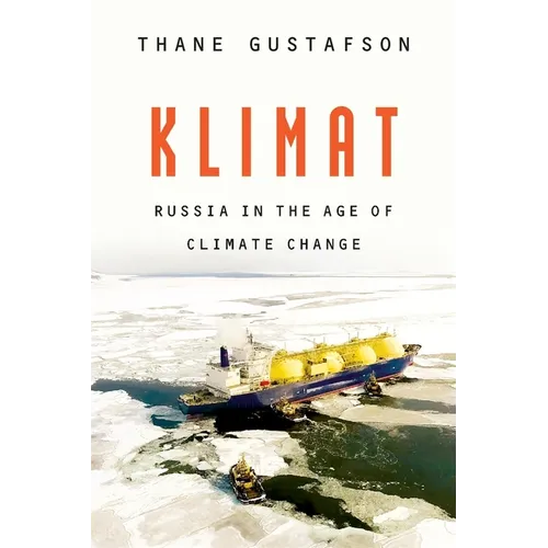 Klimat: Russia in the Age of Climate Change - Hardcover