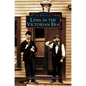 Lynn in the Victorian Era - Hardcover