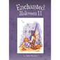 Enchanted Halloween II - Paperback