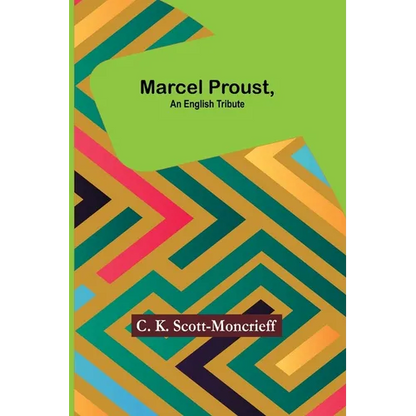 Marcel Proust, an English Tribute - Paperback