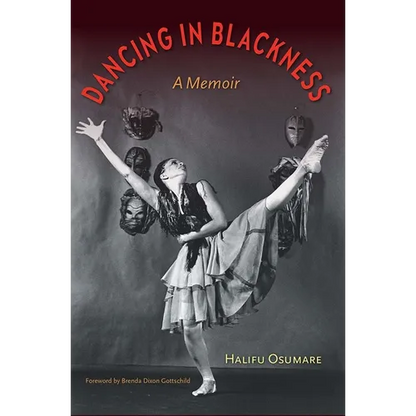 Dancing in Blackness: A Memoir - Paperback