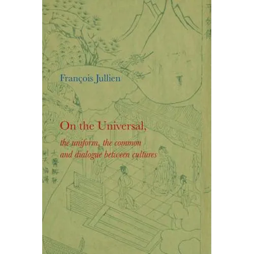 On the Universal: The Uniform, the Common and Dialogue Between Cultures - Paperback