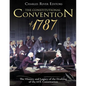 The Constitutional Convention of 1787: The History and Legacy of the Drafting of the U.S. Constitution - Paperback