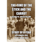 The Time of the Stick and the Carrot: Story of a Year, October 1942 to September 1943 - Paperback