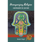 Homogenizing Religion: A Metaphilosophy for 1,000 Years! - Hardcover