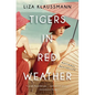 Tigers in Red Weather - Paperback