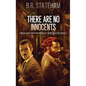 There Are No Innocents - Hardcover