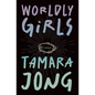 Worldly Girls: A Memoir - Paperback