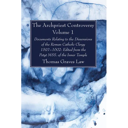 The Archpriest Controversy, Volume 1 - Paperback