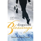 Disguised Blessings: A Wife's Story of Her Wall Street Husband Turned Bank Robber - Paperback