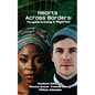 Love Across Borders: A Guide to Loving a Nigerian - Paperback