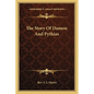 The Story Of Damon And Pythias - Paperback