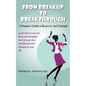 From Breakup to Breakthrough - Paperback