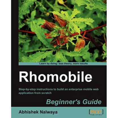 Rhomobile Beginner's Guide - Paperback