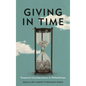 Giving in Time: Temporal Considerations in Philanthropy - Paperback