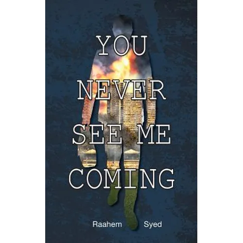 You Never See Me Coming - Paperback