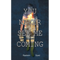 You Never See Me Coming - Paperback