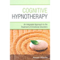 Cognitive Hypnotherapy: An Integrated Approach to the Treatment of Emotional Disorders - Paperback