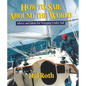 How to Sail Around the World: Advice and Ideas for Voyaging Under Sail - Hardcover