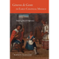 Géneros de Gente in Early Colonial Mexico: Defining Racial Difference - Hardcover